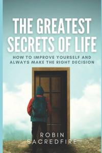 The Greatest Secrets of Life