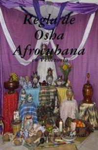 Regla de Osha Afrocubana en Venezuela