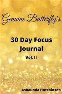 Genuine Butterfly 30 Day Focus Journal