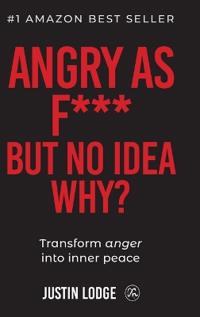 Angry As Fuck But No Idea Why? (Hardcover)