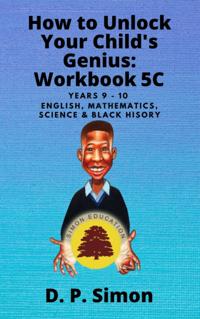How to Unlock Your Child's Genius: Workbook 5C