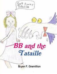 BB and the Tataille