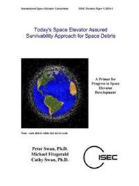 Today's Space Elevator Assured Survivability Approach for Space Debris