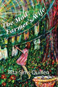 The Mad Farmer’s Wife