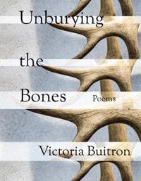 Unburying the Bones Volume 1