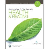 Getting A Grip on the Basics of Health & Healing