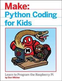 Wilcher, D: Python Coding for Kids