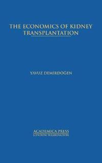 The Economics of Kidney Transplantation