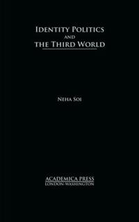 Identity Politics and the Third World