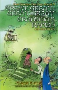Bokomslag för "Great-Great-Great-Great Grandma's Radish and Other Stories"
