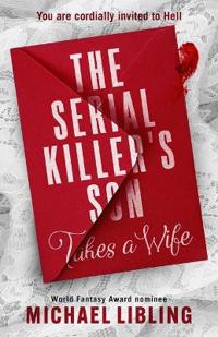 Bokomslag för "The Serial Killer's Son Takes a Wife"