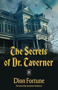 The Secrets of Dr. Taverner
