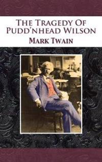 Bokomslag for "The Tragedy of Pudd'nhead Wilson"