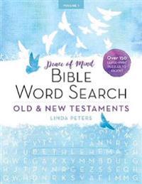 Peace of Mind Bible Word Search: Old & New Testaments