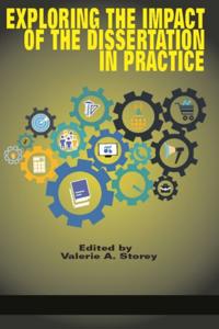 Exploring the Impact of the Dissertation in Practice