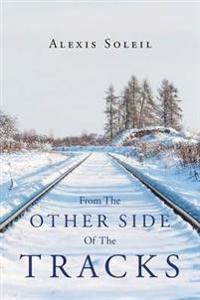 Bokomslag for "From the Other Side of the Tracks"