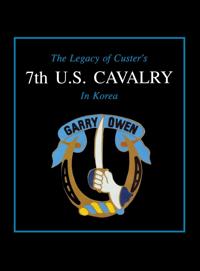 Bokomslag för "The Legacy of Custer's 7th U.s. Cavalry in Korea"