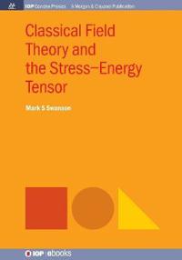 Classical Field Theory and the Stress-Energy Tensor