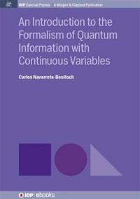 Bokomslag for "An Introduction to the Formalism of Quantum Information with Continuous Variables"