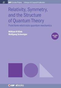 Bokomslag för "Relativity, Symmetry, and the Structure of Quantum Theory, Volume 2"