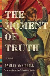 Bokomslag för "The Moment of Truth"