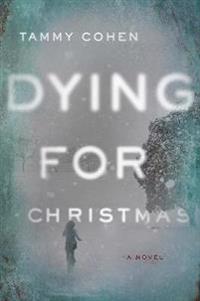 Dying for Christmas - A Novel