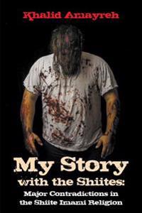 My Story with the Shiites