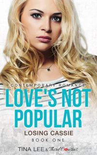 Love''s Not Popular Series