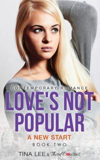 Love''s Not Popular Series