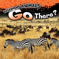 Why Do Animals...