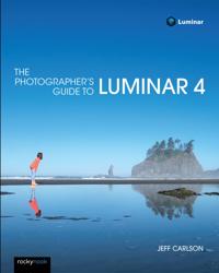 Photographer's Guide to Luminar 4