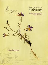 Rosa Luxemburg's Herbarium