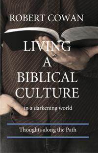Living a Biblical Culture