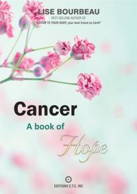 Cancer - A Book of Hope