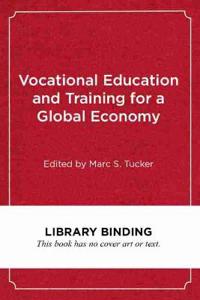 Bokomslag for "Vocational Education and Training for a Global Economy"