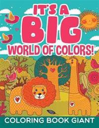 It's a Big World of Colors!