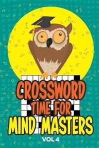 Crossword Time for Mind Masters Vol 4
