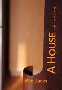 Bokomslag för "A House and its Atmosphere"