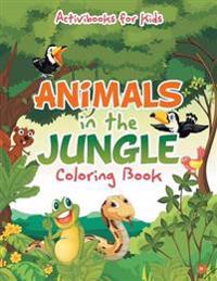 Animals in the Jungle Coloring Book