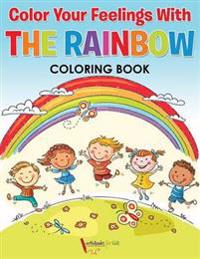 Color Your Feelings With The Rainbow Coloring Book