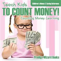 Teach Kids to Count Money! - Counting Money Learning