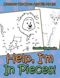 Help, I'm in Pieces! Connect the Dots and Fill Me In!