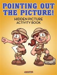 Pointing out the Picture: Hidden Picture Activity Book