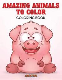 Amazing Animals to Color Coloring Book