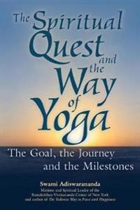 The Spiritual Quest and the Way of Yoga