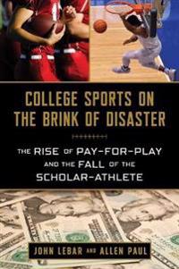 College Sports on the Brink of Disaster