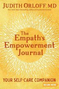The Empath's Empowerment Journal