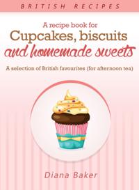 Recipe Book For Cupcakes, Biscuits and Homemade Sweets