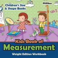 Kids Book of Measurement Weight Edition Workbook Children's Size & Shape Books