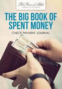 The Big Book of Spent Money